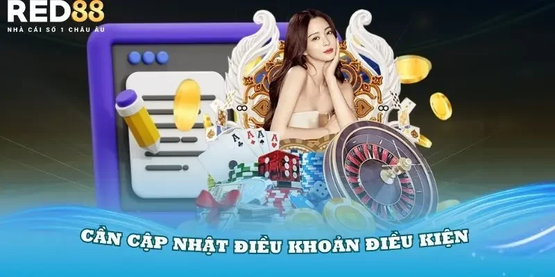 Những lưu ý quan trọng về điều khoản điều kiện người chơi cần biết