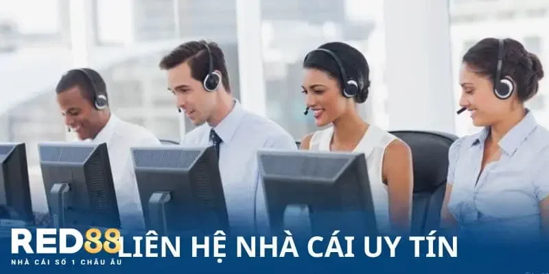 Các phương thức liên hệ RED88 hiệu quả